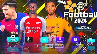 eFOOTBALL 2024 PPSSPP | PES 24 PPSSPP CAMERA PS5 | PES 2024 PPSSPP