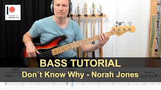 Don´t Know Why - Norah Jones | Bass Tutorial (Sheet TABs)