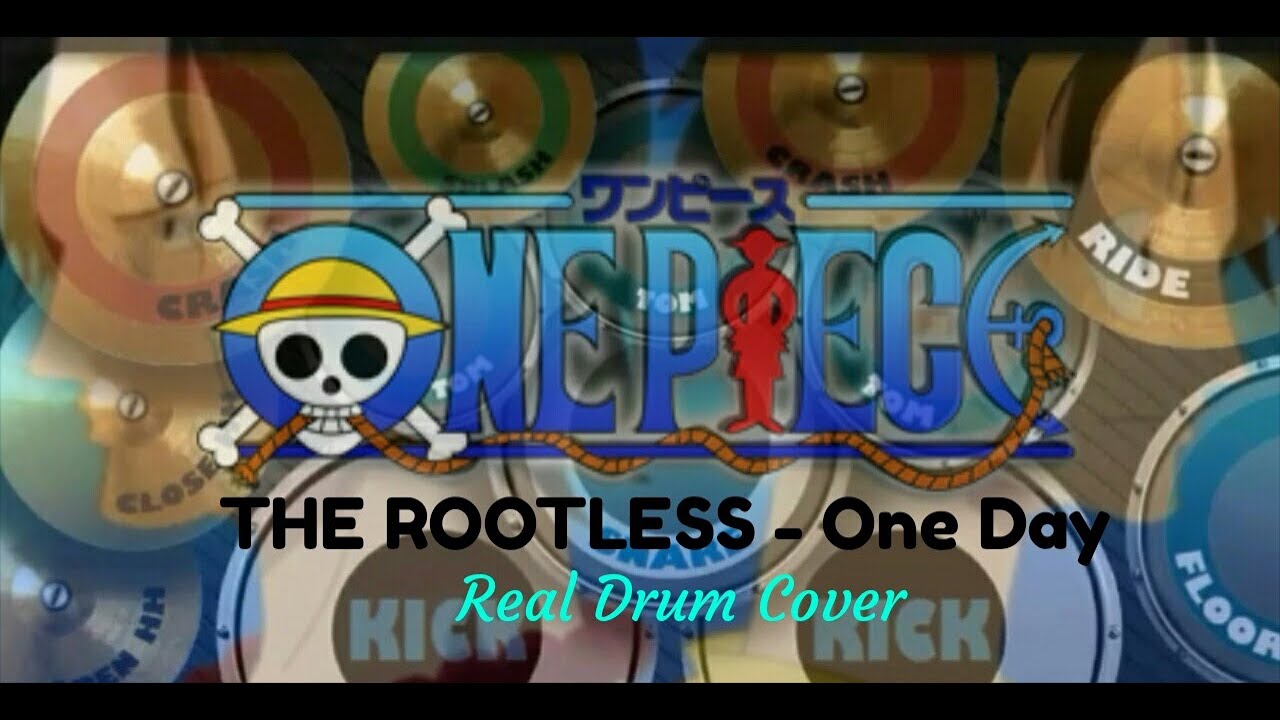 One Piece ワンピース Op13 The Rootless One Day Real Drum Cover Youtube