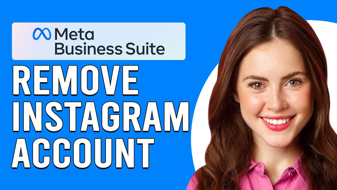 How To Remove Instagram Account From Meta Business Suite (Unlink IG ...