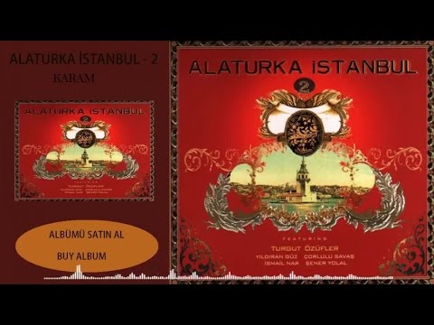 Alaturka İstanbul - 2 - Karam