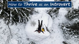 How to Thrive as an Introvert