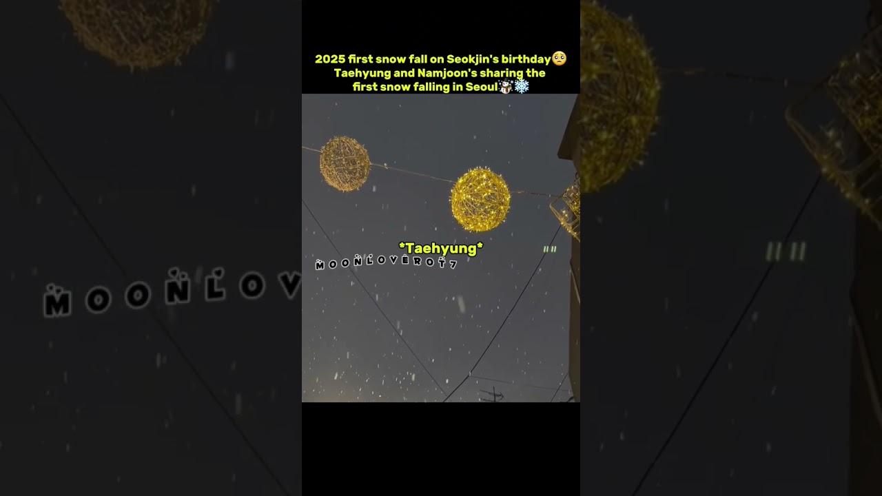 Taehyung and Namjoon's sharing the first snow falling in Seoul☃️❄ 