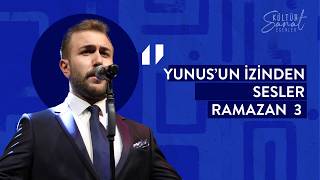 Yunusun İzinden Sesler Konser 3 Ramazan