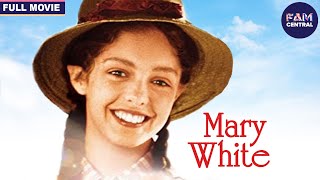 Mary White | Family Drama Movie