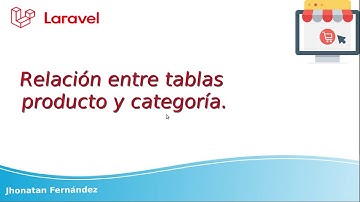 05 Crear relación entre tablas productos y categoría - Creando tienda online Laravel 6