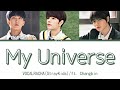 日本語字幕かなるび歌詞 My Universe Ft Changbin VOCALRACHA StrayKids 日本語字幕かなるび歌詞 My Universe Ft Changbin VOCALRACHA StrayKids