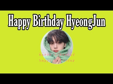 Hyeongjun birthday