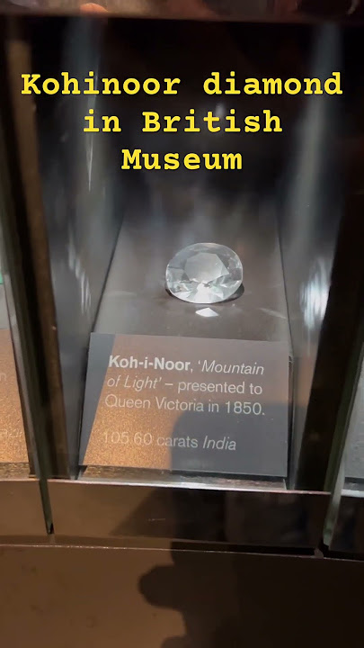 Kohinoor diamond in british 🇬🇧 museum #shortsfeed #diamond  #kohinoor #ytshorts