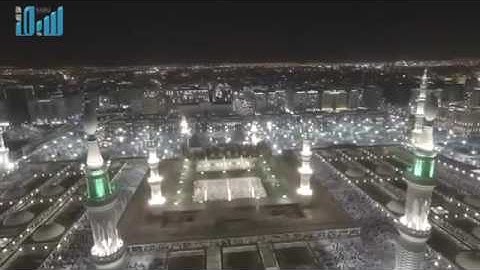تـصوير جـوي من رحـــاب الحرم النبـوي الشريف ليلة ختمة القران الكريم ليلة 29 رمضان الهذا لعام