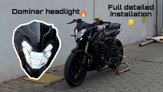 Dominar headlight on ns200 bs7 🔥 detailed installation… fully modified 🔥🔥