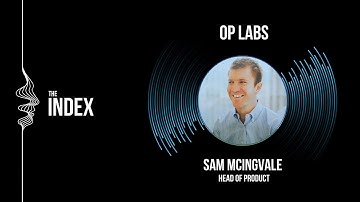 Optimism’s Superchain, DeFi Mullets, and Scaling Ethereum with Sam McIngvale, OP Labs