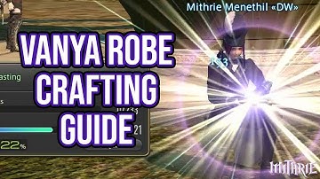 FFXIV 2.0 0092 Crafting 100% HQ Vanya Robe of Casting