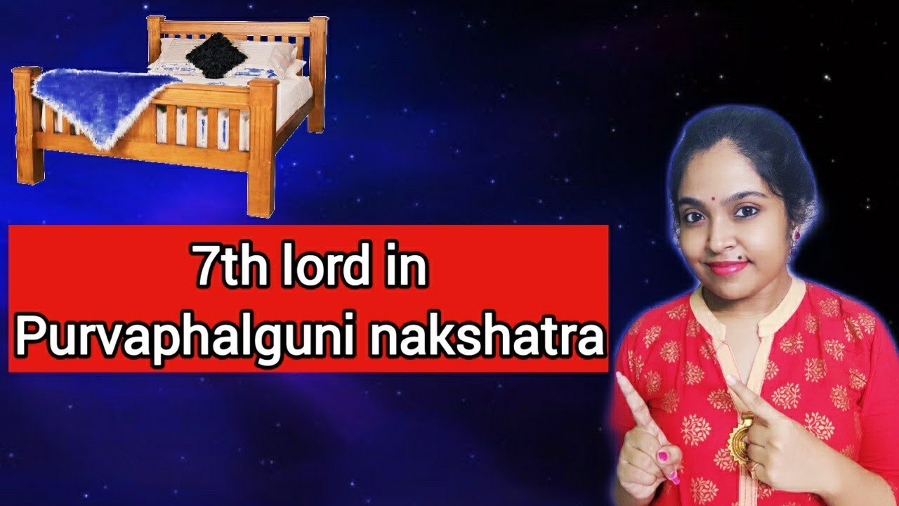 7th Lord In Purva Phalguni Nakshatra In Vedic Astrology Nature Of 7th-lord-in-purva-phalguni-nakshatra-in-vedic-astrology-nature-of