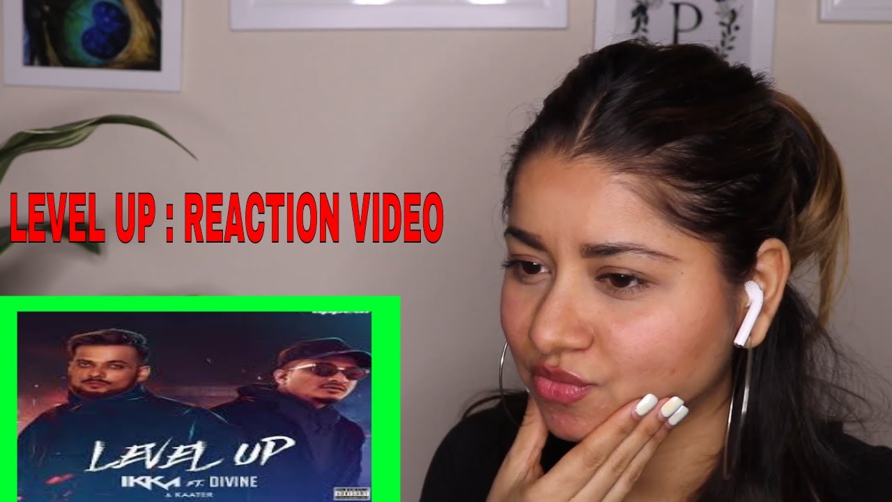 Level Up - IKKA Ft. DIVINE & KAATER | Reaction video 2020