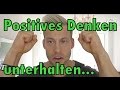 Positives Denken - Wie?