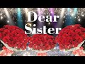 My dear sister happy birt.ay  birt.ay messages sister