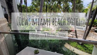 LOEWS MIAMI BEACH HOTEL ROOM TOUR