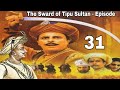 The sward of tipu sultan  episode  31