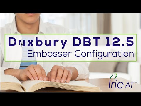 Duxbury DBT 12.5 Braille Embosser Configuration: DBT the world's most popular braille software