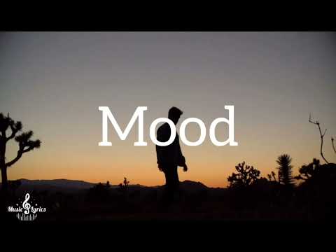Mood- 24kGoldn (Lyrics)