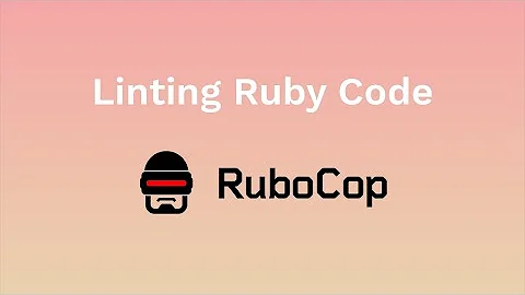 Ruby Code Linting with RuboCop