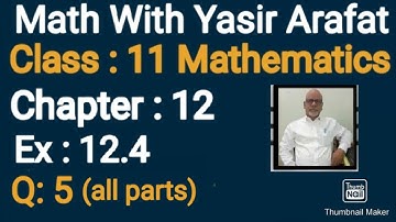 class 11 mathematics| Ex: 12.4 | Q: 5 (all parts) | Hindi