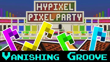 Hypixel Note Block OST | Vanishing Groove (Pixel Party)