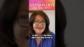 Debbie Frank&#39;s Astrology Overview for May 2024