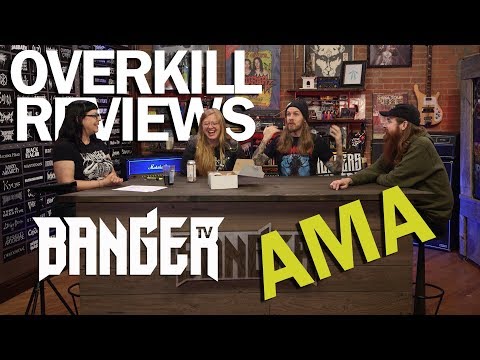 AMA | Overkill Reviews