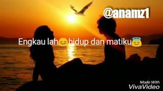 Story wa   || aku sayang banget sama kamu (ASBSK) ||