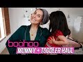 Boohoo MUMMY AND TODDLER Try on Haul!