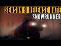 SnowRunner Season 9 RELEASE date REVEALED