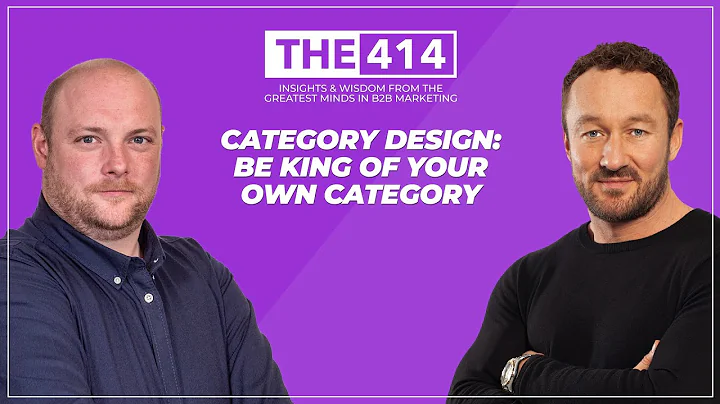 23: Category Design - Be King of Your Own Category