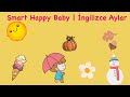 Smart happy baby  learning months   ngilizce aylar reniyorum  english for babies