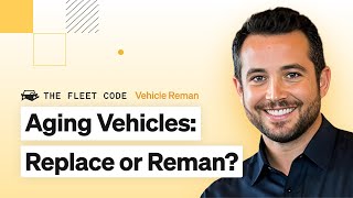 Replace or Reman? How to Make the Right Call | The Fleet Code Podcast