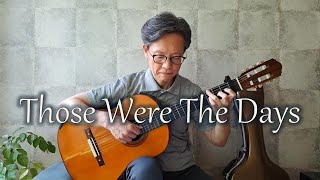 Those Were The Days / Mary Hopkin - Fingerstyle Guitar