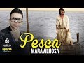 PESCA MARAVILHOSA | PREGADOR ATHOS DANIEL | GERAÇÃO CONECTADA COM A PALAVRA