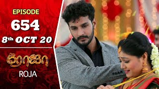 ROJA Serial | Episode 654 | 8th Oct 2020 | Priyanka | SibbuSuryan | SunTV Serial |Saregama TVShows