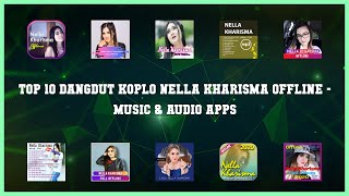 Top 10 Dangdut Koplo Nella Kharisma Offline Android Apps screenshot 2