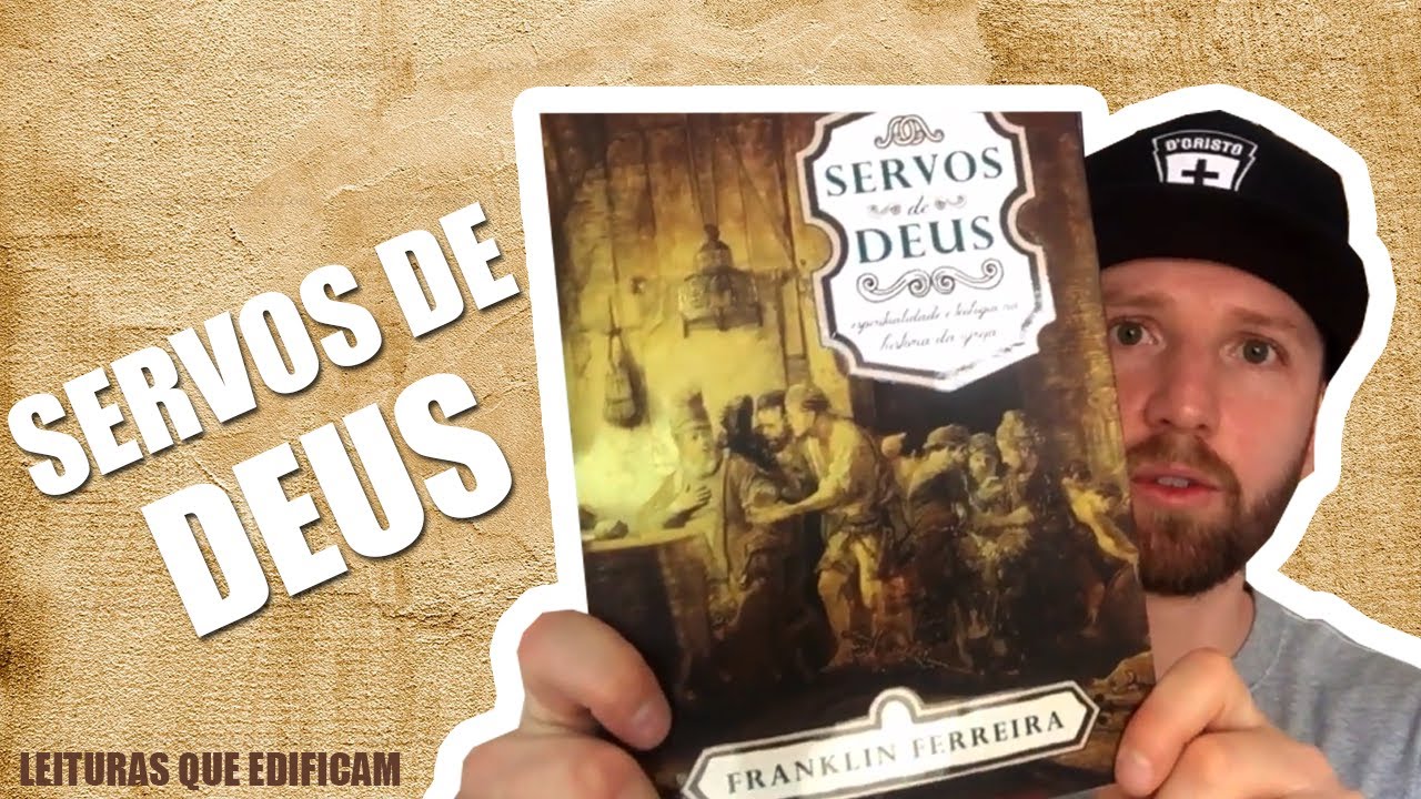 Servos de Deus Franklin Ferreira Ep. 01 LQE YouTube