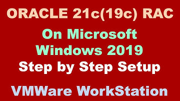 Oracle RAC Installation Setup on Windows 2019 Step by Step VMWare Workstation