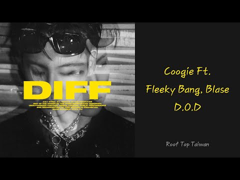 【中字】Coogie(쿠기) Feat. Fleeky Bang(플리키뱅), Blase(블라세) - D.O.D