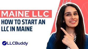How to Form an LLC in Maine (Step by Step Guide) | Maine LLC 2024 Setup