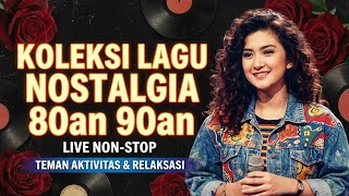Download Lagu PUTAR TANPA HENTI!!! POP NOSTALGIA 80 - 90an NONSTOP!!! MENEMANI HARI-HARI MU MP3