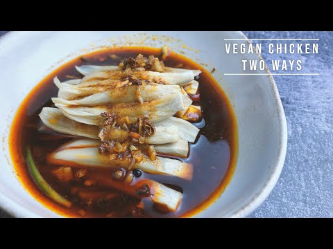 Hainan Chicken & Sichuan Chicken (Vegan) 全素海南鸡饭+口水鸡 Hähnchen Vegan nach Sichuan + Hainan Art