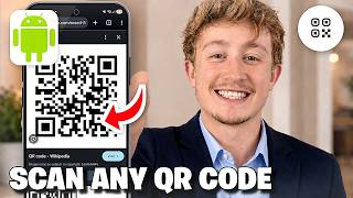 How To Scan QR Code On ANY Android - Full Guide