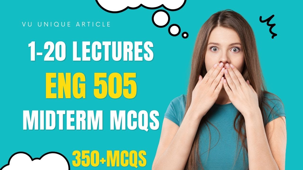 ENG 505 Mid Term Preparation 2023 / Most Important & Frequently asked MCQS / ENG505 Guess 100%