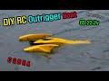 DIY Homemade 6s RC Outrigger Boat, Fast RC Outrigger "cobra" 22.2v