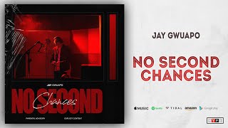 Watch Jay Gwuapo No Second Chances video